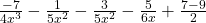 Rendered by QuickLaTeX.com \frac{-7}{4x^3}-\frac{1}{5x^2}-\frac{3}{5x^2}-\frac{5}{6x} +\frac{7-9}{2}
