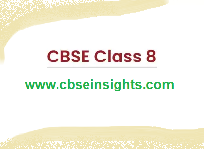 CBSE Class 8 Important Questions and Answers Chapter wise
