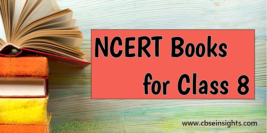Download NCERT Books For Class 8 all Subjects Updated (2021-2022)