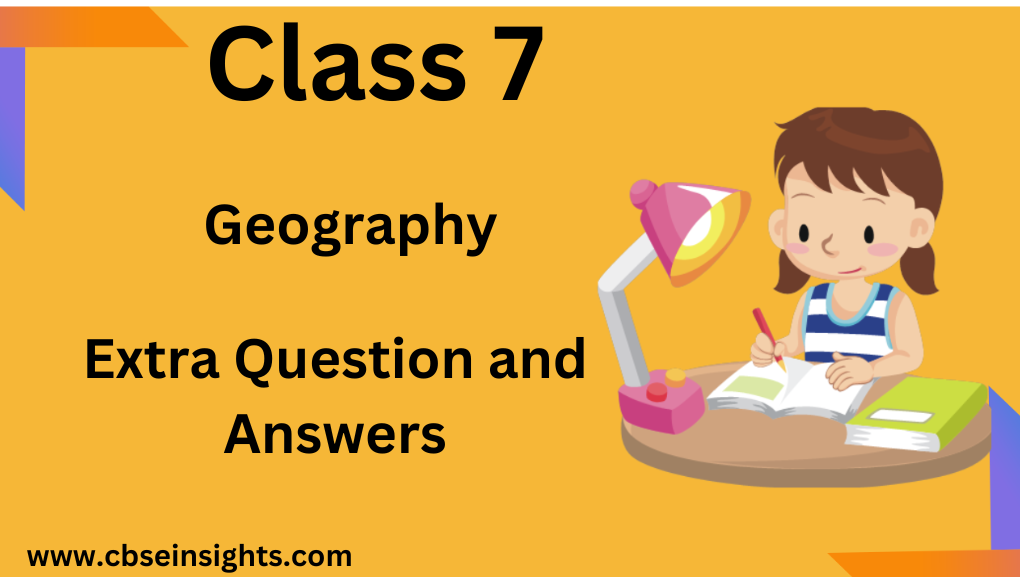  Class 9 Geography Extra Questions And Answers