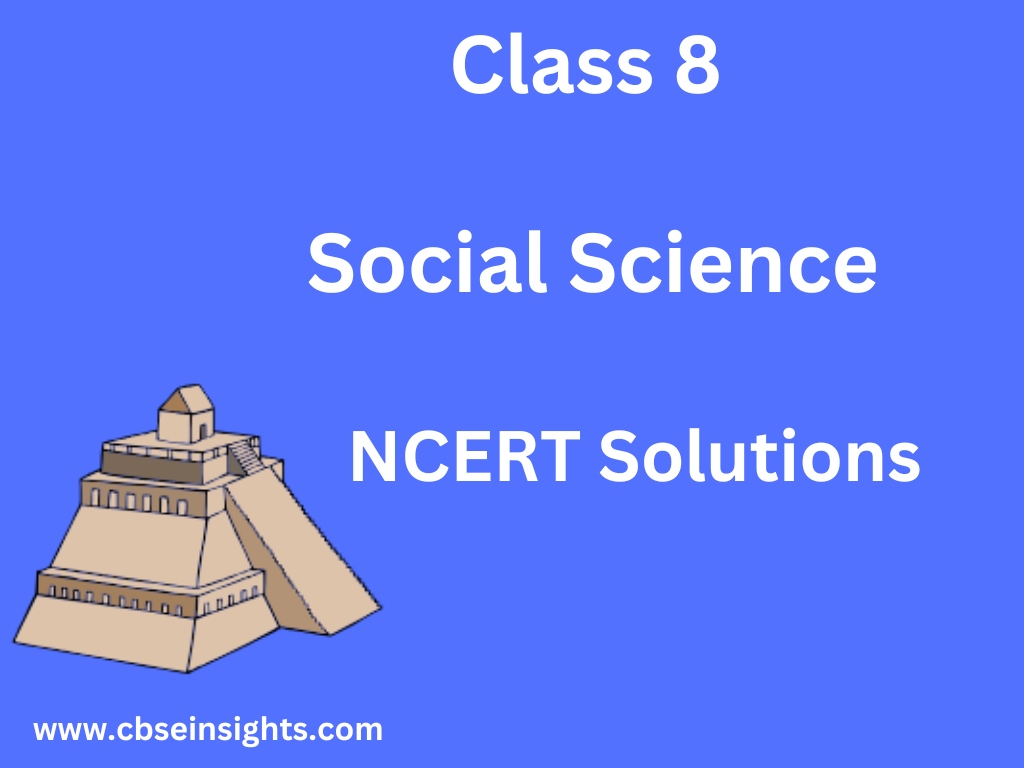 class-8-social-science-ncert-solutions