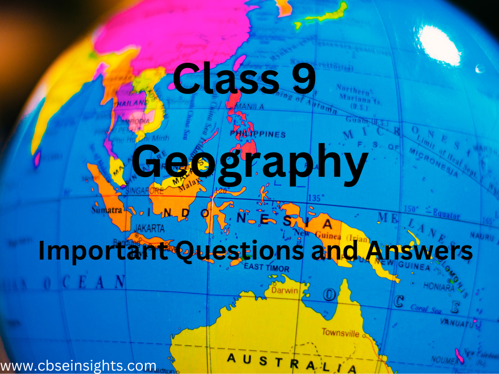 Class Geography Important Questions And Answers Chapter Wise