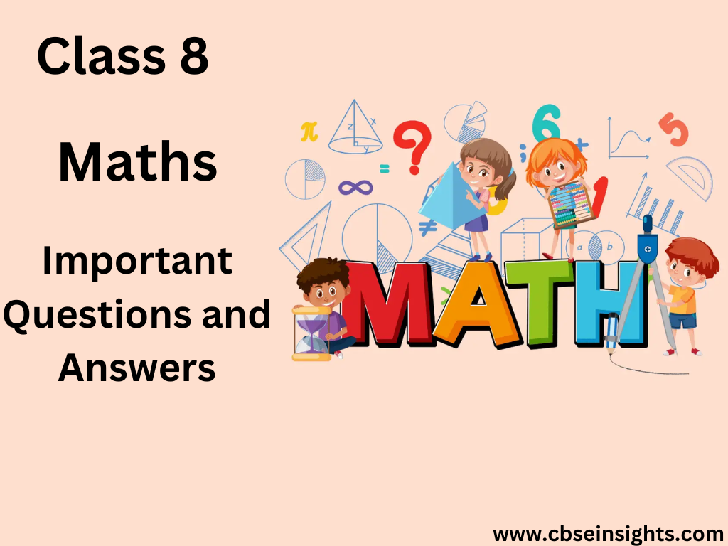 Class 8 Maths Important Question Answer Chapter wise