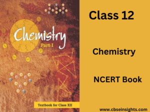 Class 12 NCERT Chemistry Book