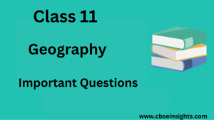 case study based questions class 11 geography